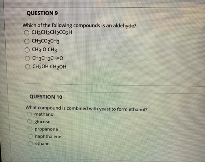 Solved Question 9 Which Of The Following Compounds Is An | Chegg.com Solved Question 9 Which Of The Following Compounds Is An | Chegg.com