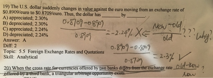 Solved 2. The exchange rate between the Euro and the US