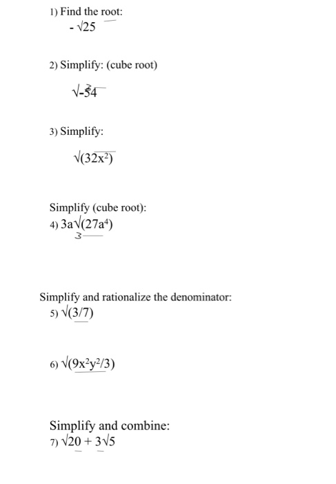 Solved 1 Find The Root 25 2 Simplify Cube Root 34 3 Chegg Com