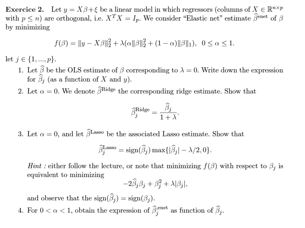 Exercice 2 Let Y Xss 3 Be A Linear Model In Which Chegg Com