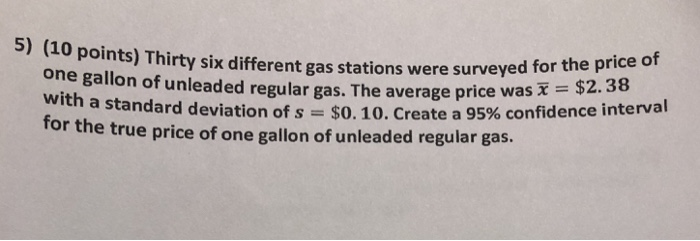Solved 5 10 Points Thirty One Gallon Of Unleaded Regul 5 10 Points Thirty One Gallon Of Unleaded Regular Gas The Average