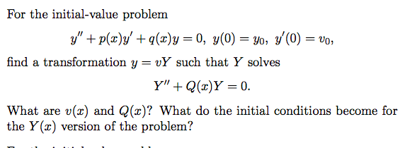 For The Initial Value Problem 0 V0 Y Q Z Y 0 Chegg Com