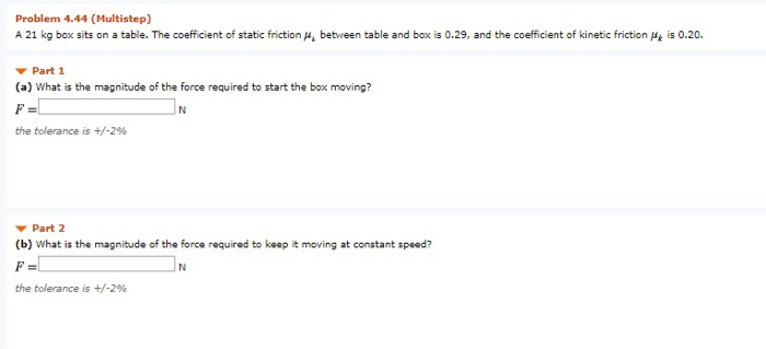Solved Problem 4 44 Multistep A 21 Kg Box Sits On A Tab
