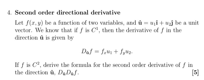Solved Second Order Directional Derivative Let F X Y He Chegg Com