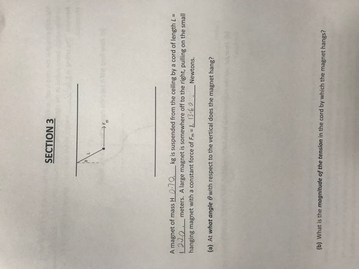 Solved Section 3 A Magnet Of Mass H 00 Kg Is Suspended F Section 3 A Magnet Of Mass H 00 Kg Is Suspended From The Ceiling By