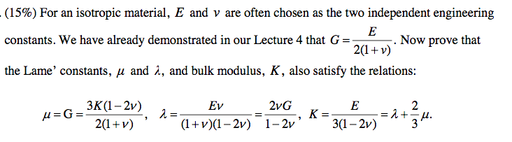 Solved 15 For An Isotropic Material E And V Are Often Chegg Com