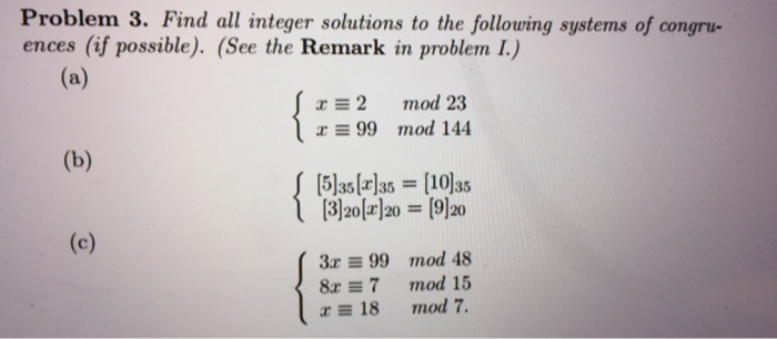 Solved Problem 3 Find All Integer Solutions To The Follo Chegg Com