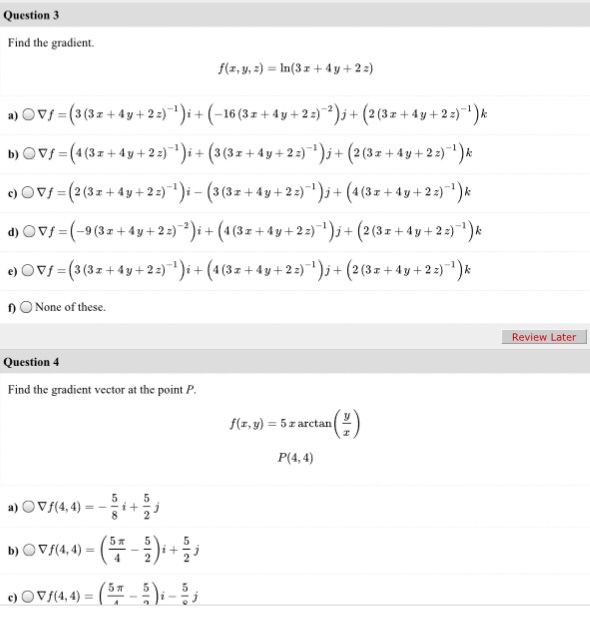 Solved Find The Gradient F X Y Z Ln 3 X 4 Y 2 Z Chegg Com