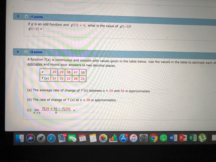 Solved 3 O 1 Points If G Is An Odd Function And G 3 4 Chegg Com Solved 3 O 1 Points If G Is An Odd Function And G 3 4 Chegg Com