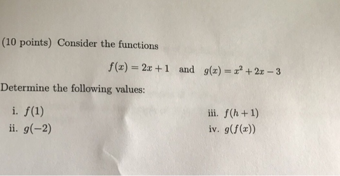 Consider The Functions F X 2x 1 And G X X 2 Chegg Com