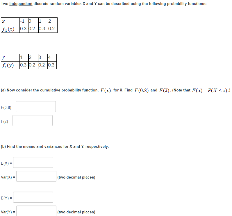 Solved Two Independent Discrete Random Variables X And Y Chegg Com