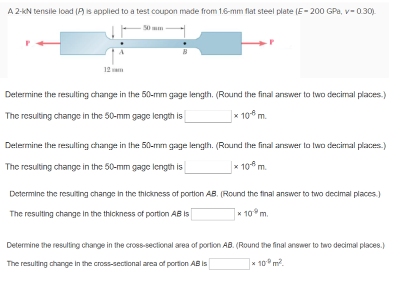 Solved A 2-kN tensile load (P is applied to a test coupon | Chegg.com
