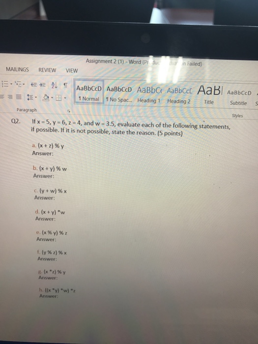 If X 5 Y 6 Z 4 And W 3 5 Evaluate Each Of The Following Statements If Possible If It Is Not Possible State The Reason A X