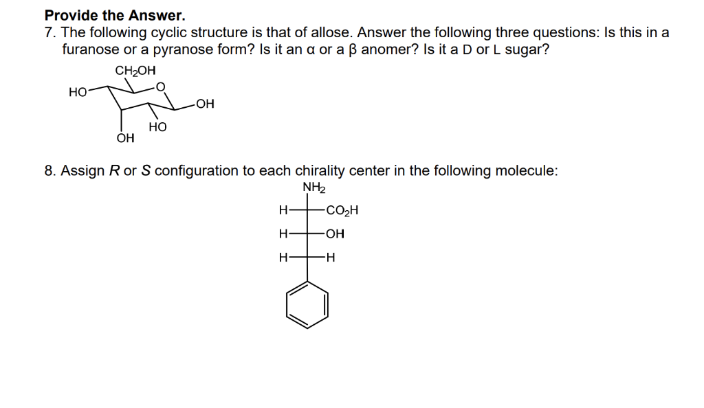 Solved Provide The Answer 7 The Following Cyclic Struct Chegg Com