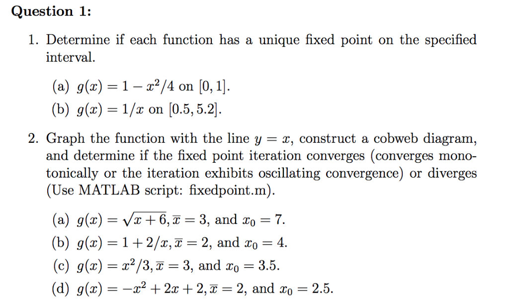 Solved Question 1 1 Determine If Each Function Has A Un Chegg Com