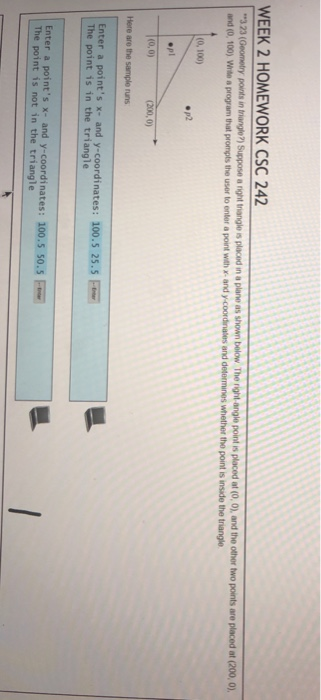 WEEK 2 HOMEWORK CSC 242 in triangle?) Suppose a right tianglo is placed in a plane as shown below The right-angle point s pla