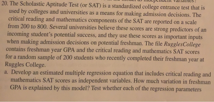 The Scholastic Aptitude Test (SAT) is given several times a year to se.docx