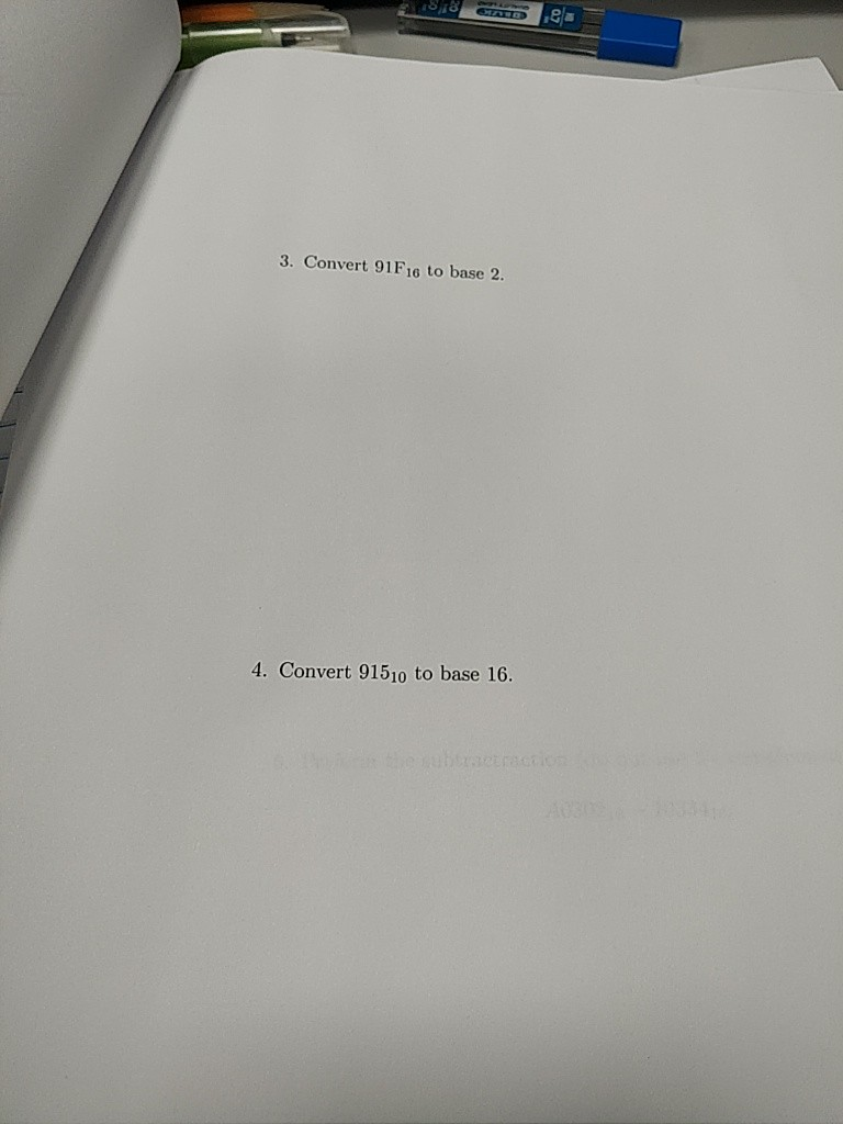 3. Convert 91F16 to base 2 4. Convert 91510 to base 16