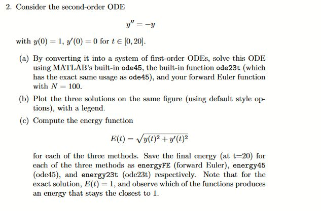 Solved 2 Consider The Second Order Ode With Y 01 0 0 Chegg Com
