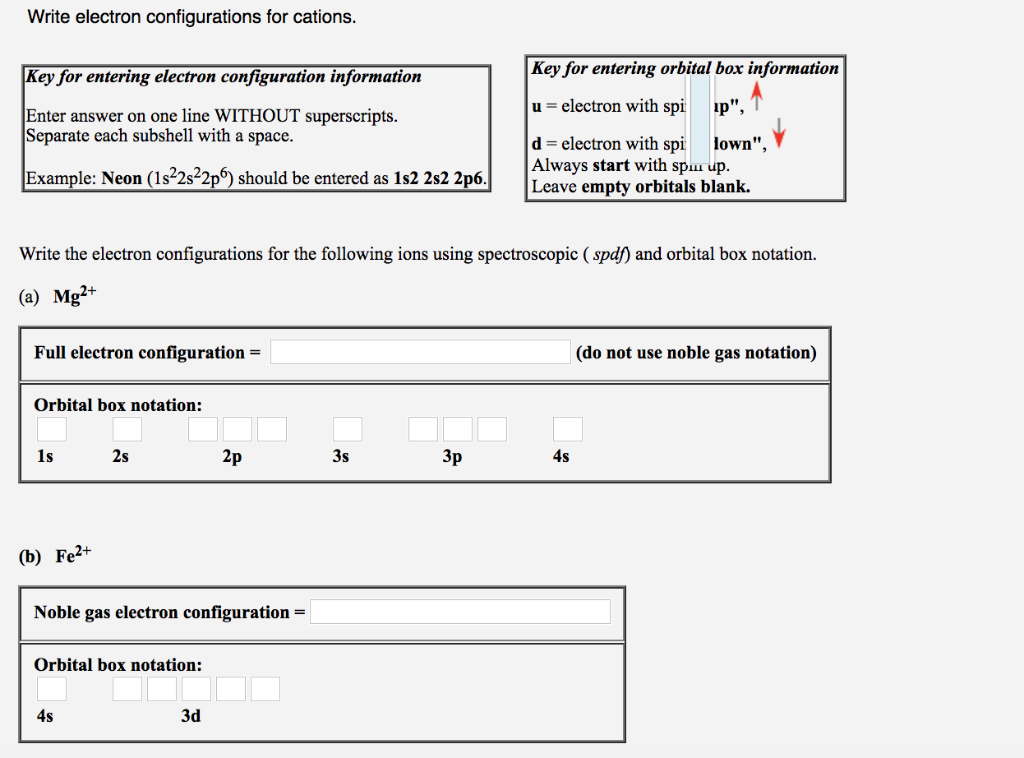 Solved Write The Electron Configurations For The Followin Chegg Com