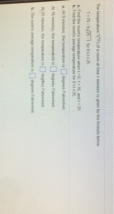 Solved The Temperature T F Of A Room At Time T Minutes I