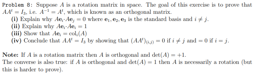 Solved Problem 8 Suppose A Is A Rotation Matrix In Space Chegg Com