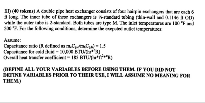 Solved Iii 40 Tokens A Double Pipe Heat Exchanger Cons