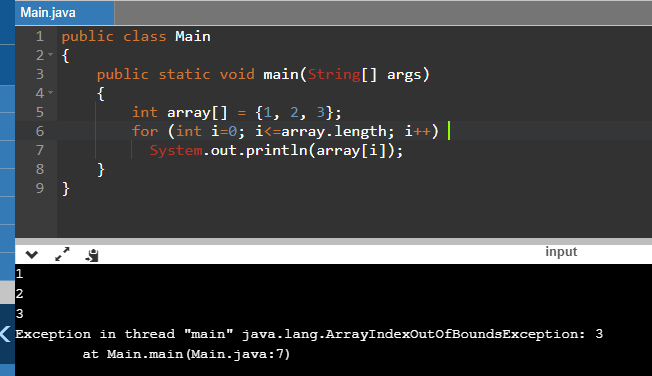 Main.java 1 public class Main public static void main (String args int array] 1, 2, 3; 6 out.println(array[i]); System 8 inpu