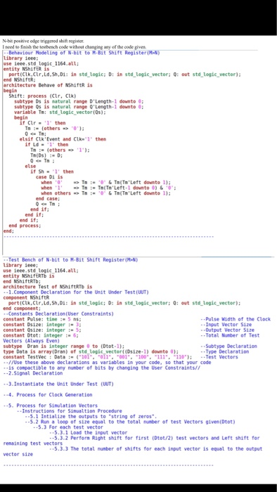 N-bit posieve edge triggered shift regis lied 햐 finish the lesbench code without changing巇, of the code pven Behavlour Modeli