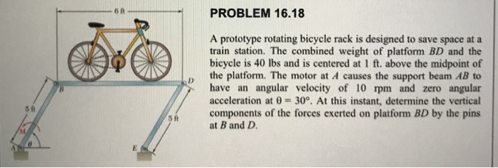 Solved A prototype rotating bicycle rack is designed to | Chegg.com