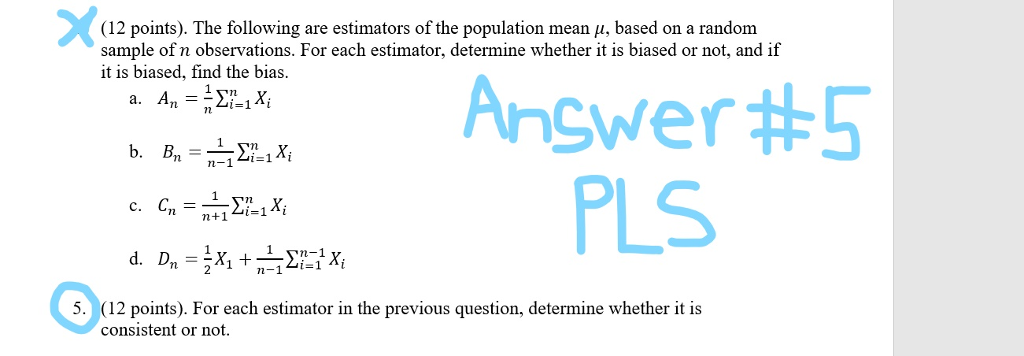 Solved 12 Points The Following Are Estimators Of The Chegg Com