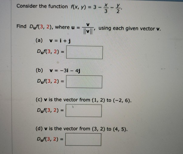 Consider The Function F X Y 3 X Y 4 H Find Duf3 Chegg Com