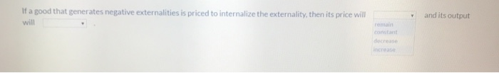 Solved 1) Consuming a good generates * a) Bad b) Utility c)