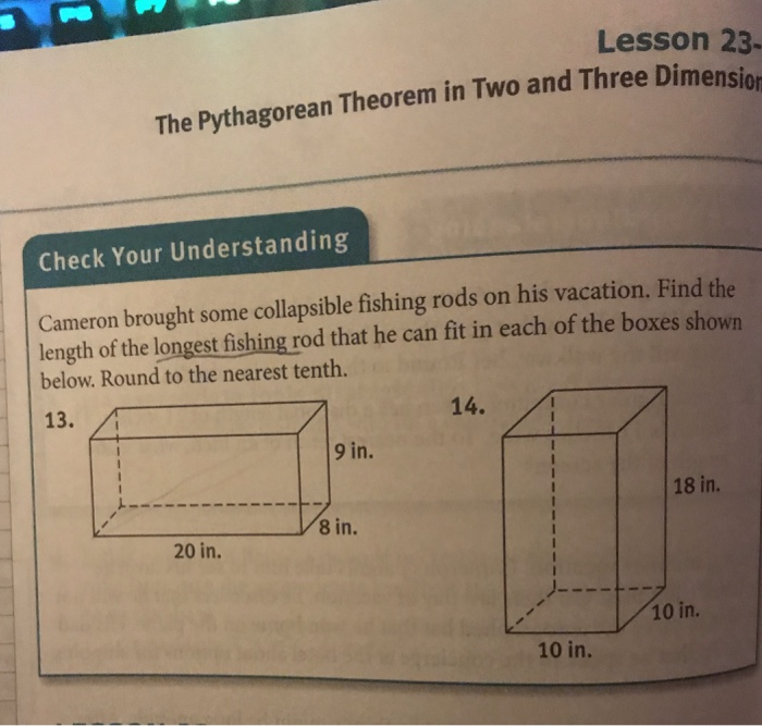 cameron bought some collapsible fishing rods on his vacation Solved Lesson 23 The Pythagorean Theorem in Two and Three