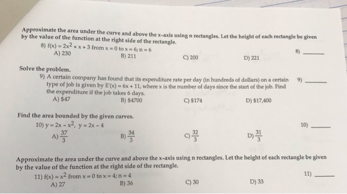 Solved Approximate The Area Under The By The Value Of The Chegg Com