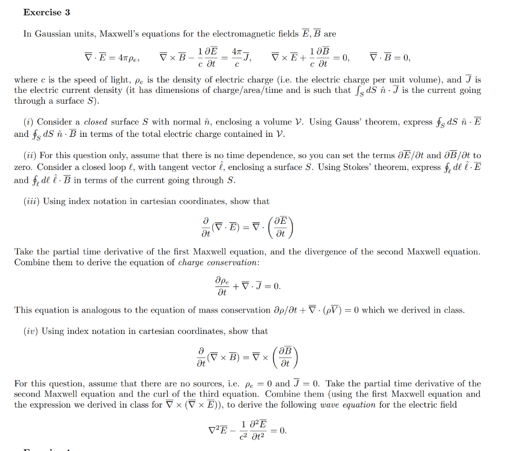 Solved Exercise 3 In Gaussian Units Maxwell S Equations Chegg Com