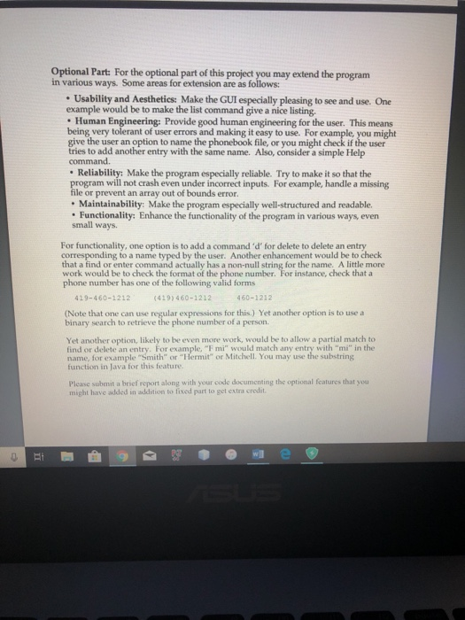 Optional Part: For the optional part of this project you may extend the program in various ways. Some areas for extension are