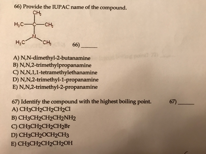 Solved Provide The Iupac Name Of The Compound N Chegg Com