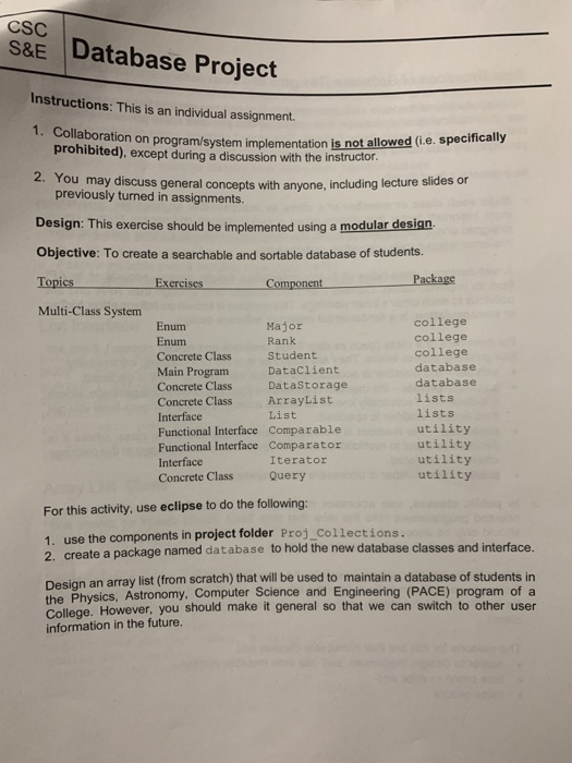 CSC S&E Database Project Instructions: This is an individual assignment. 1. Collaboration on program/system implementation is