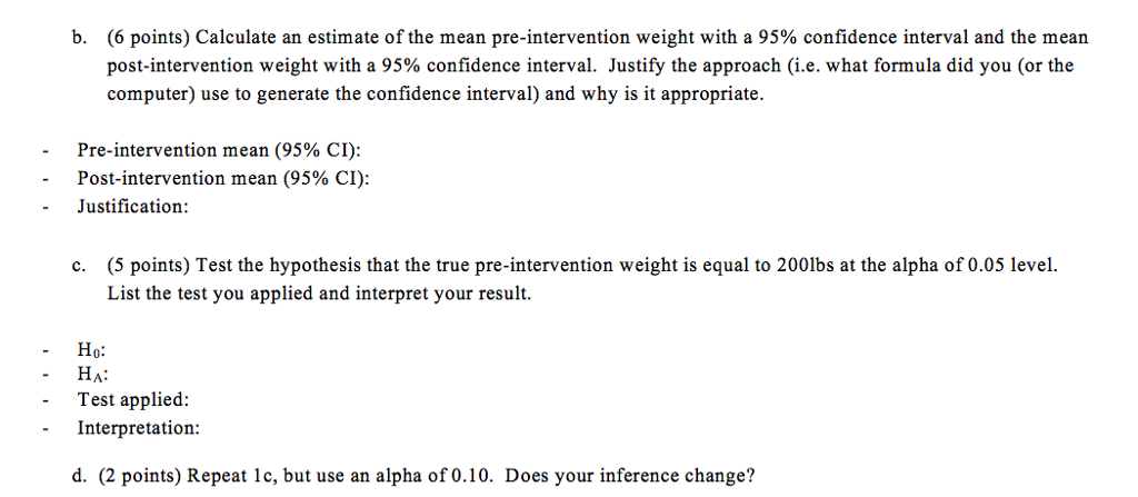Solved Question 1-(28 points) Below are data from a weight