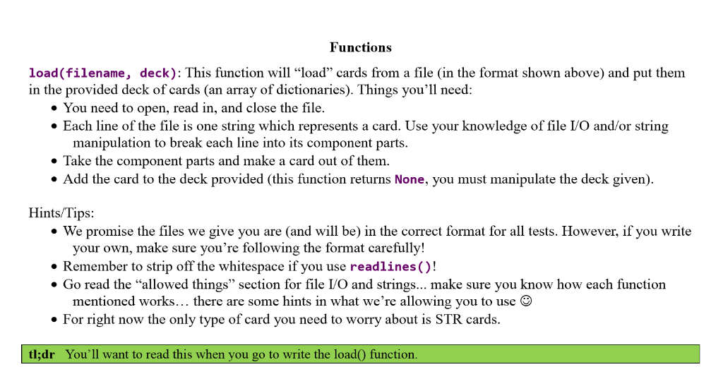 Functions load (filename, deck): This function will load cards from a file (in the format shown above) and put them in the
