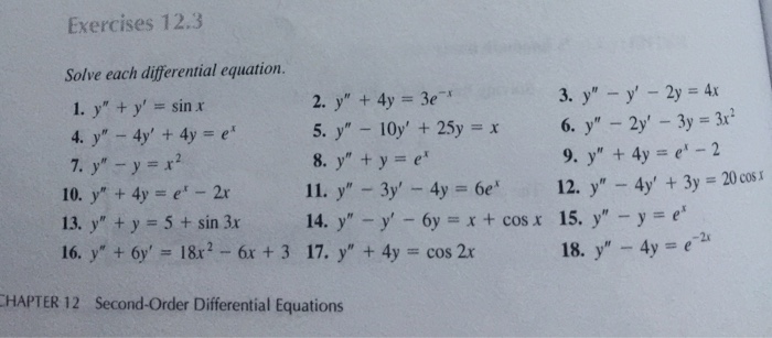 Exercises 12 3 Solve Each Differential Equation 1 Chegg Com