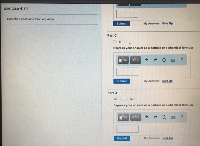 Exercise 4 74 Plete Each Ionization Equation Part Chegg 