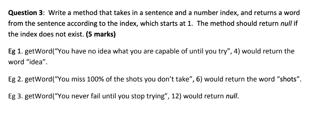 Solved Question 3 Write A Method That Takes In A Sentenc