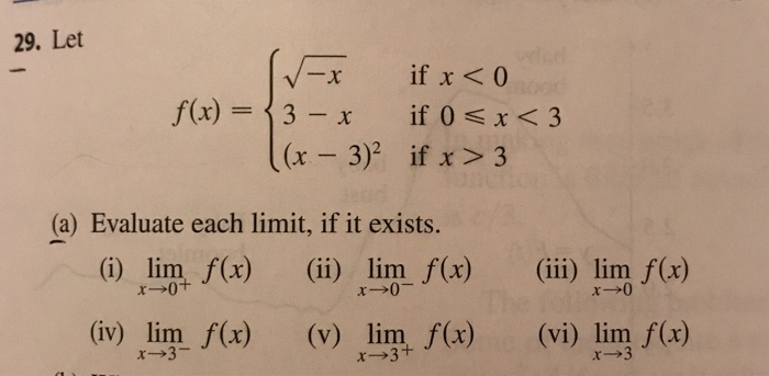 Solved 29 Let X 3 If X 3 A Evaluate Each Limit If Chegg Com