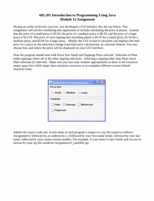 605.201 Introduction to Programming Using Java Module 12 Assignment During an earlier in-lecture exercise, you developed a GU