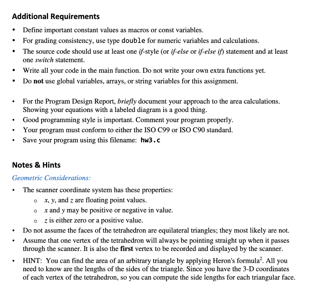 Additional Requirements ° Define important constant values as macros or const variables * For grading consistency, use type d
