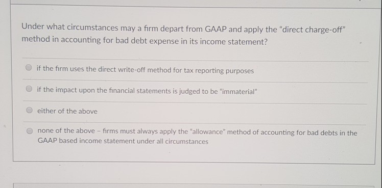 Charged Off As Bad Debt >> Solved Under What Circumstances May A Firm Depart From Ga Charged Off As Bad Debt >> Solved Under What Circumstances May A Firm Depart From Ga