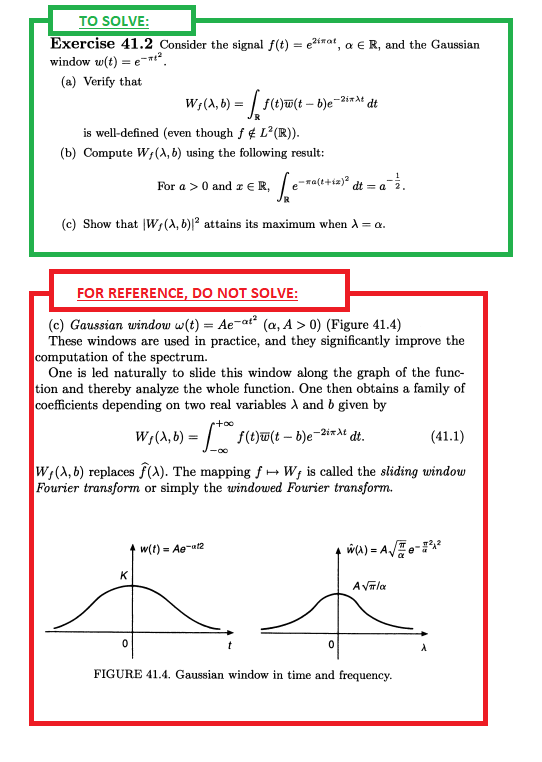 To Solve Exercise 41 2 Consider The Signal F T E At Chegg Com