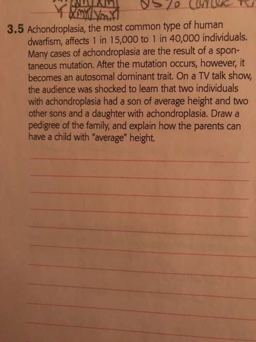 3 5 Achondroplasia The Most Common Type Of Human Chegg Com